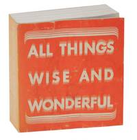 All Things Wise and Wonderful