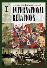 The Greenwood Encyclopedia of International Relations