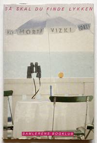 Så skal du finde lykken.