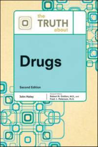 The Truth about Drugs (Truth about (Facts on File))