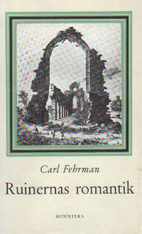 RUINERNAS ROMANTIK. En litteraturhistorisk studie.