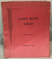 Talbot Mundy Biblio, Materials Toward a Bibliography of the Works of Talbot Mundy