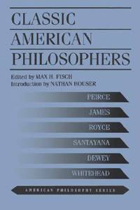 Classic American Philosophers