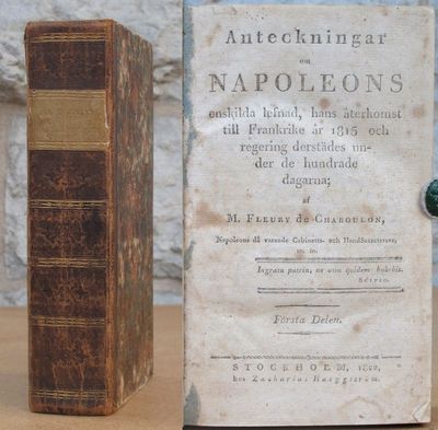 Anteckningar om Napoleons enskilda lefnad, hans…