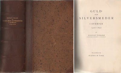 GULD- OCH SILVERSMEDER I SVERIGE 1520-1850.