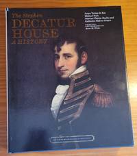 The Stephen Decatur House a History