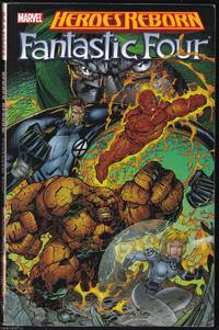 Heroes Reborn: Fantastic Four. Collects Fantastic Four (Vol. 2) #1-12. Brandon Choi, Jim Lee...