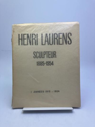 Henri Laurens. Sculpteur 1885-1954.