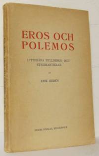 Eros och Polemos. Litterära hyllnings- och…