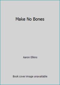 Make No Bones