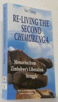 Re-living the Second Chimurenga. Memories from…
