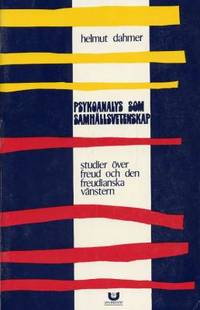 Psykoanalys som samhällsvetenskap. Studier över…