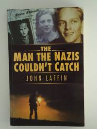 The Man the Nazis Couldn't Catch