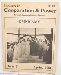 Issues in Cooperation & Power, formerly Issues in Radical Therapy: Issue 5, Spring 1981; Omnigamy