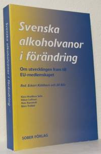 Svenska alkoholvanor i förändring. Om…
