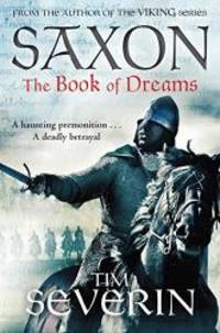 The Book of Dreams (Saxon) by Tim Severin - 2015-02-03