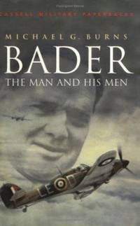 Bader: The man and his men (Cassell military classics)