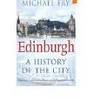 Edinburgh: A History of the City