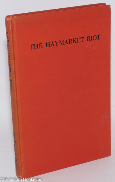 The Haymarket Riot