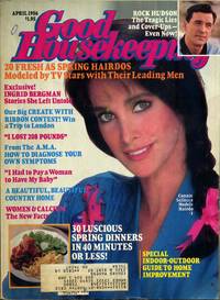 Good Housekeeping Magazine April 1986 Connie Sellecca, Rock Hudson, Ingrid Bergman, Hairdos,...