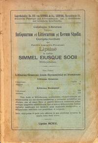 Cat. 231/1911, 232, 233, 234/1914: Catalogus Librorum Antiquarum et Litterarum et Rerum Studia. Complectendium qui Pretlis Appositis Prostant Lipsiae etc. Pars Prima: Litterae Graecae (cum Byzantinis) et Romanae. Pars Secunda: Conspectus. Pars Tertia: Arc by SIMMEL & CO. - LEIPZIG - from Frits Knuf Antiquarian Books (SKU: 55533)