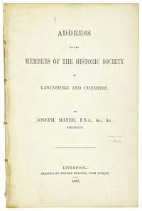 Address to the Members of the Historic Society of Lancashire and Cheshire