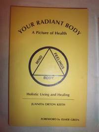 Your Radiant Body: A Picture of Health