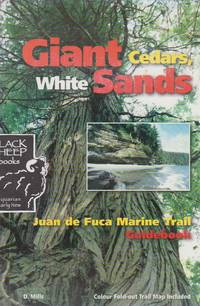 image of Giant Cedars, White Sands: The Juan De Fuca Marine Trail Guidebook