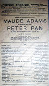 CHARLES FROHMAN Presents MAUDE ADAMS In a play, In Six Acts, PETER PAN Or, THE BOY WHO WOULDNT GROW UP.