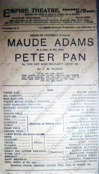 image of CHARLES FROHMAN Presents MAUDE ADAMS In a play, In Six Acts, PETER PAN Or, THE BOY WHO WOULDNT GROW UP.