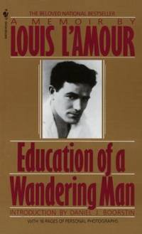 Education of a Wandering Man : A Memoir