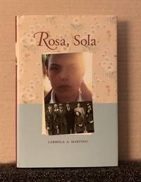 Rosa, Sola