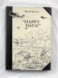 "Happy Days!".  A Humorous Narrative in Drawings of the Progress of American Arms...