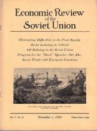 Economic Review of the Soviet Union Volume V, Number 21 November 1, 1930