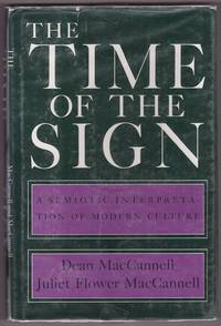 Time of the Sign  Semiotic Interpretation of Modern Culture