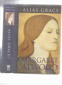 cover of Alias Grace ---by Margaret Atwood ---a Signed Copy ( Canadian 1st Edition, First Printing )