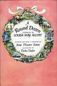 image of A ROUND DOZEN; , STORIES BY...Selected and with a foreword by Anne Thaxter Eaton