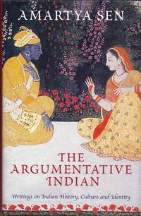 The Argumentative Indian by Sen, Amartya - 2005