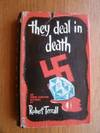 They Deal in Death
