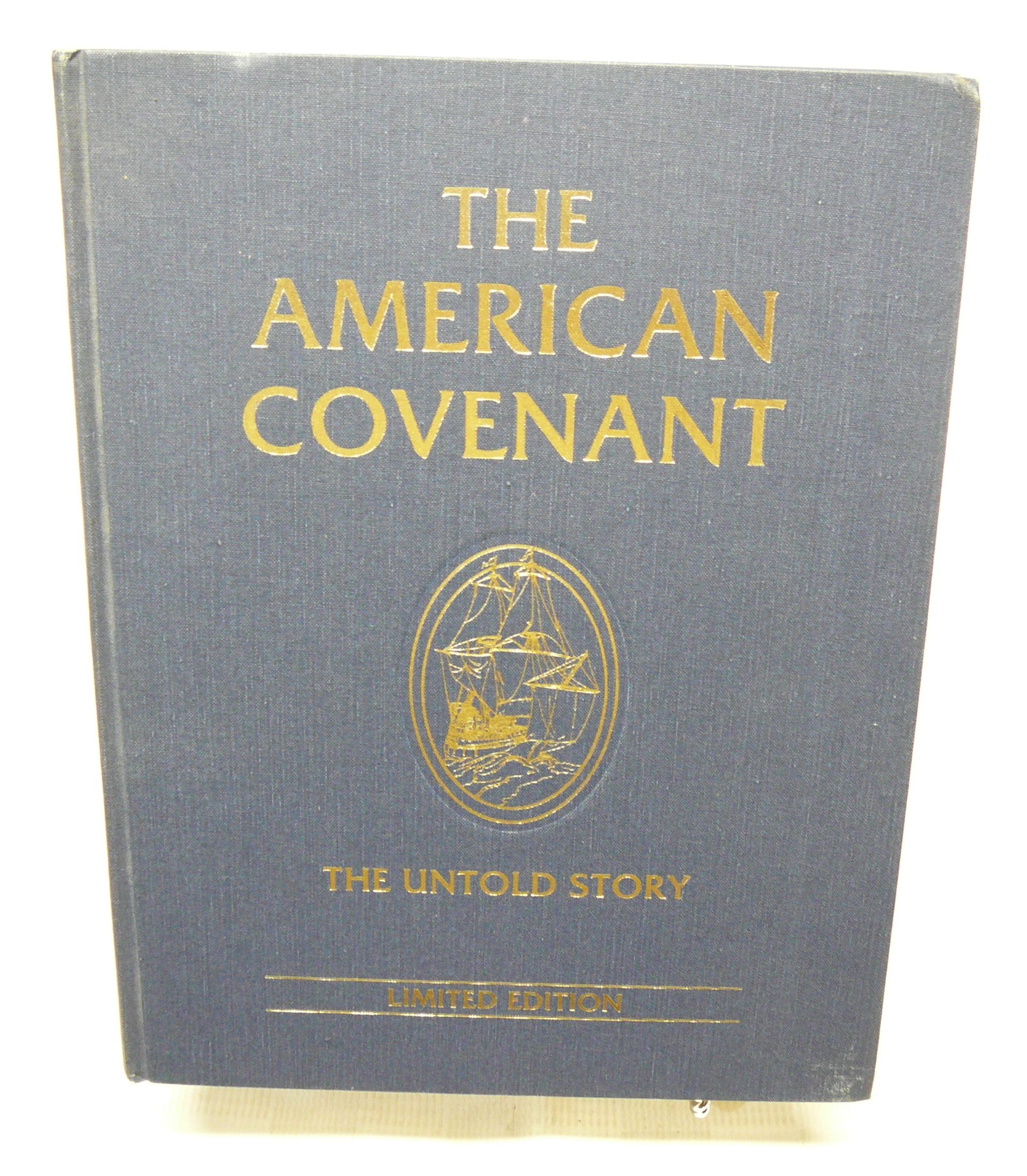 The American Covenant:The Untold Story by Marshall Foster and Mary ...