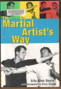 THE MARTIAL ARTIST'S WAY Achieve Your Peak Performance