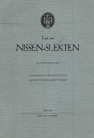 Litt om Nissen-slekten og etterkommerne etter…