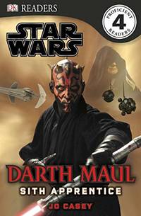 Star Wars: Darth Maul Sith Apprentice (DK Readers: Level 4)
