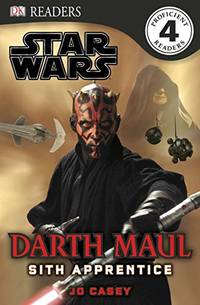 Darth Maul Sith Apprentice (Star Wars: Dk Readers, Level 4) by Saunders, Catherine