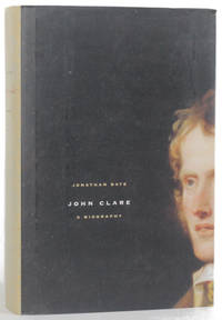 image of JOHN CLARE: A BIOGRAPHY