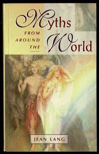 Myths from Around the World (A Book of Myths)