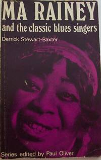Ma Rainey and the classic blues singers (Blues paperbacks)