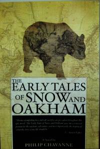 The Early Tales of Snow and Oakham