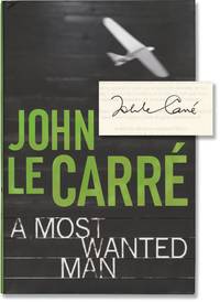 A Most Wanted Man (First UK Edition, signed by the author)