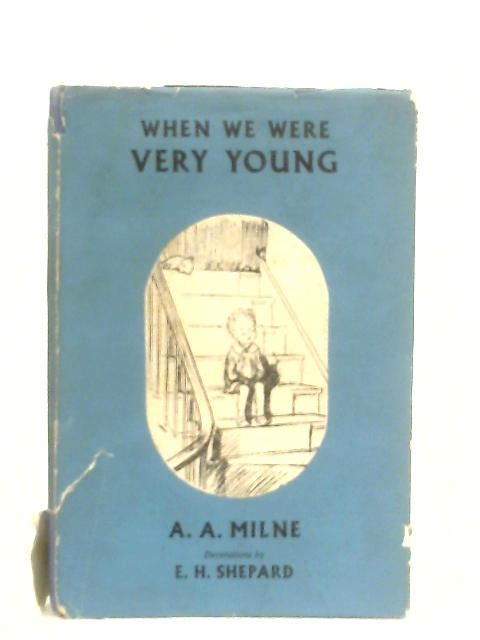 When We Were Very Young; Winnie-the-Pooh; Now We Are Six; The